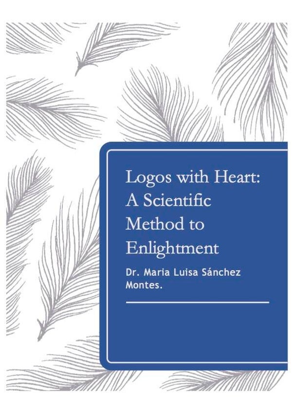 Logos with Heart - A scientific method to enlightment