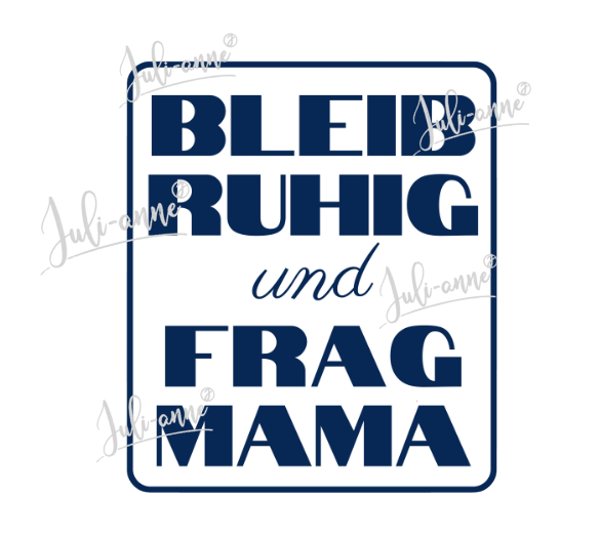 Bügelbild Frag Mama