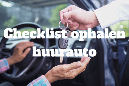 Naar de pagina checklist ophalen huurauto