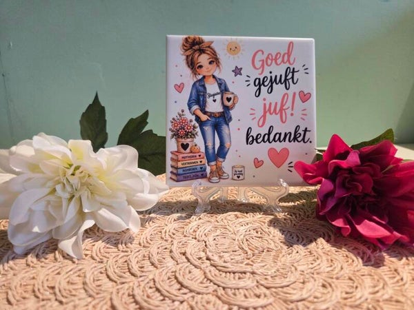 Tegeltje Stagiaire "goed gejuft juf bedankt!'