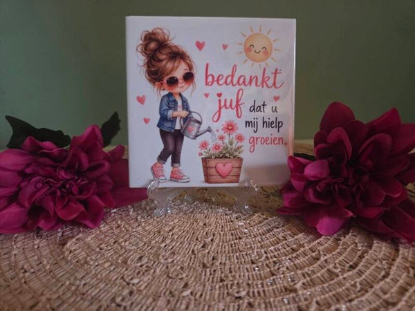 Juf tegel "bedankt dat je me hebt laten groeien"