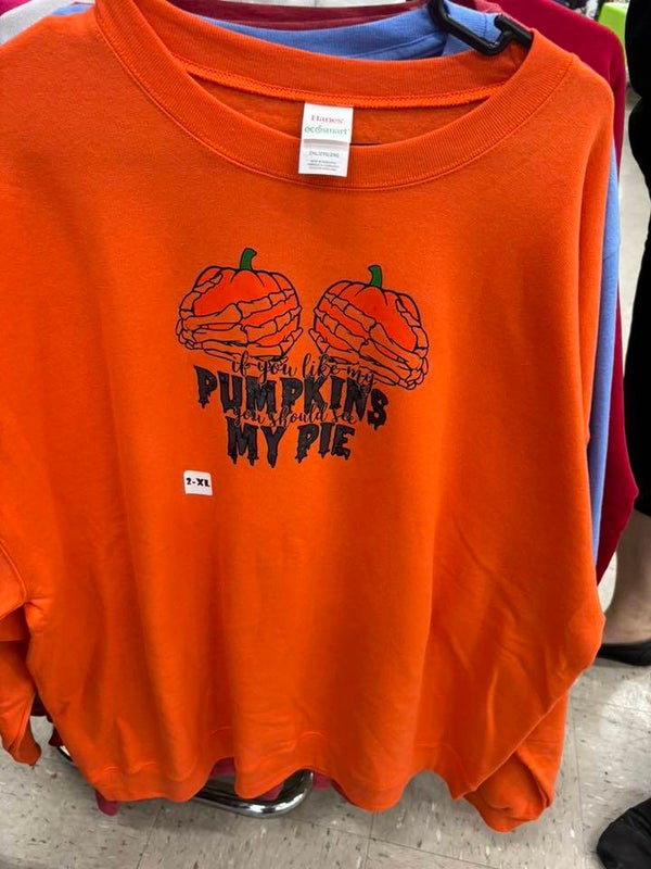 Orange sweatshirt, 2XL, If You Like My Pumpkins...