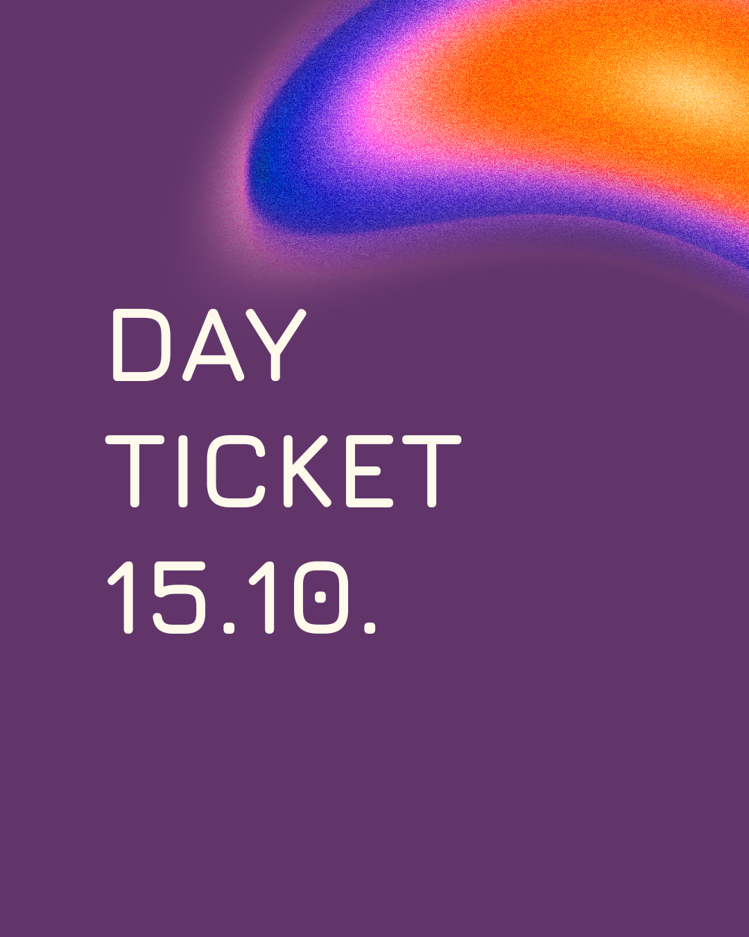 Day Ticket - Thursday 15th