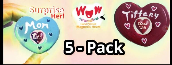 Wow Hand Painted Personalized Magnetic Heart 5 - Pack