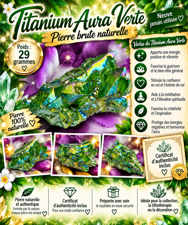 💚 Pierre Titanium Aura Verte brute – 29 g | Pierre naturelle traitée | Certificat d’authenticité