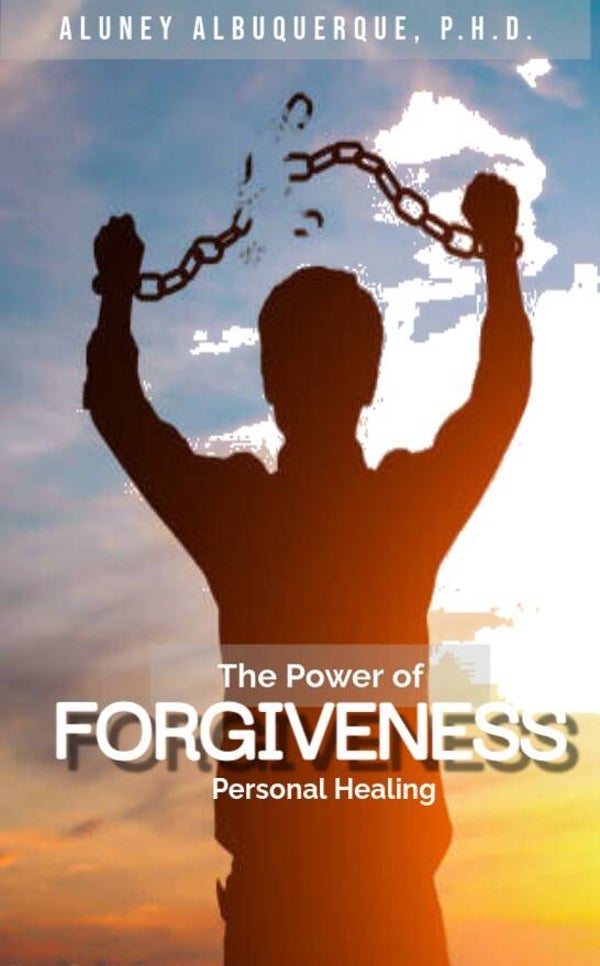 The Power of Forgiveness: A Personal Healing