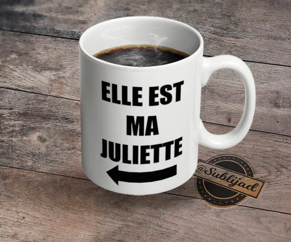 TASSE Mug elle est ma juliette