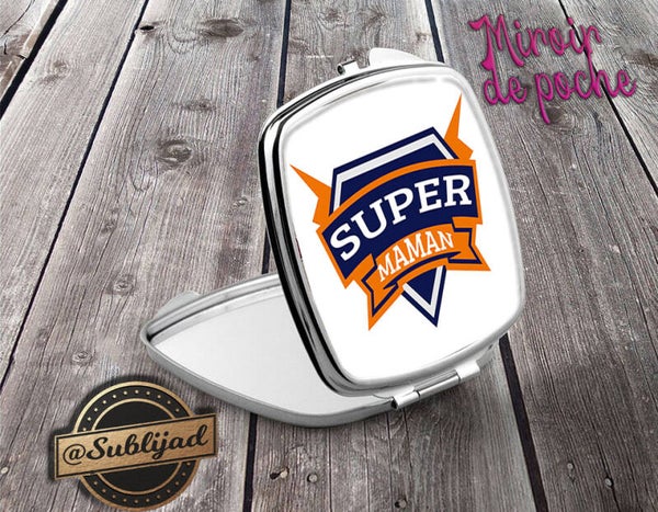 Miroir de poche Super maman idée cadeau Fête des Mères