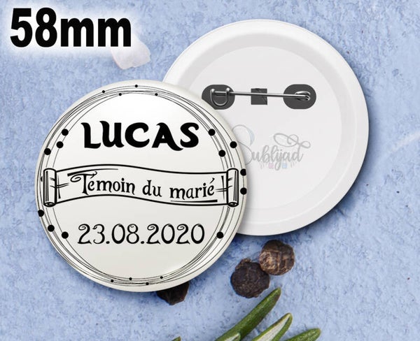 Badge rond Témoin mariage cérémonie personnalisable avec Pénom et Date