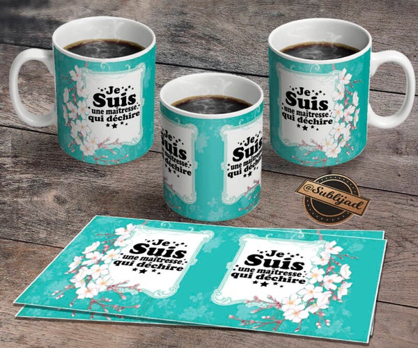 TASSE je suis une maîtresse qui déchire