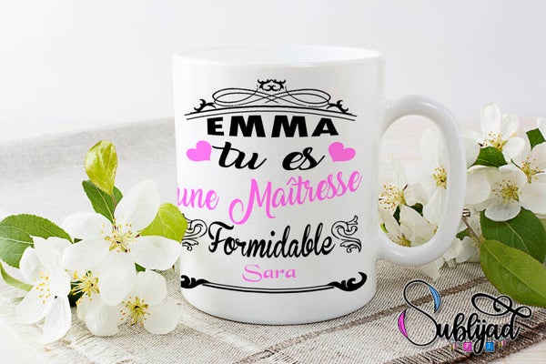 TASSE Mug tu es une maîtresse formidable personnalisé avec prénom de votre choix