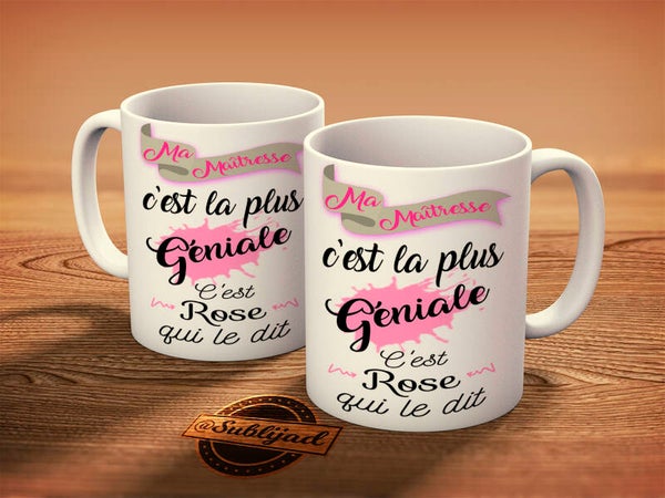 TASSE Mug Ma maîtresse c'est la plus géniale personnalisé avec le prénom de votre choix