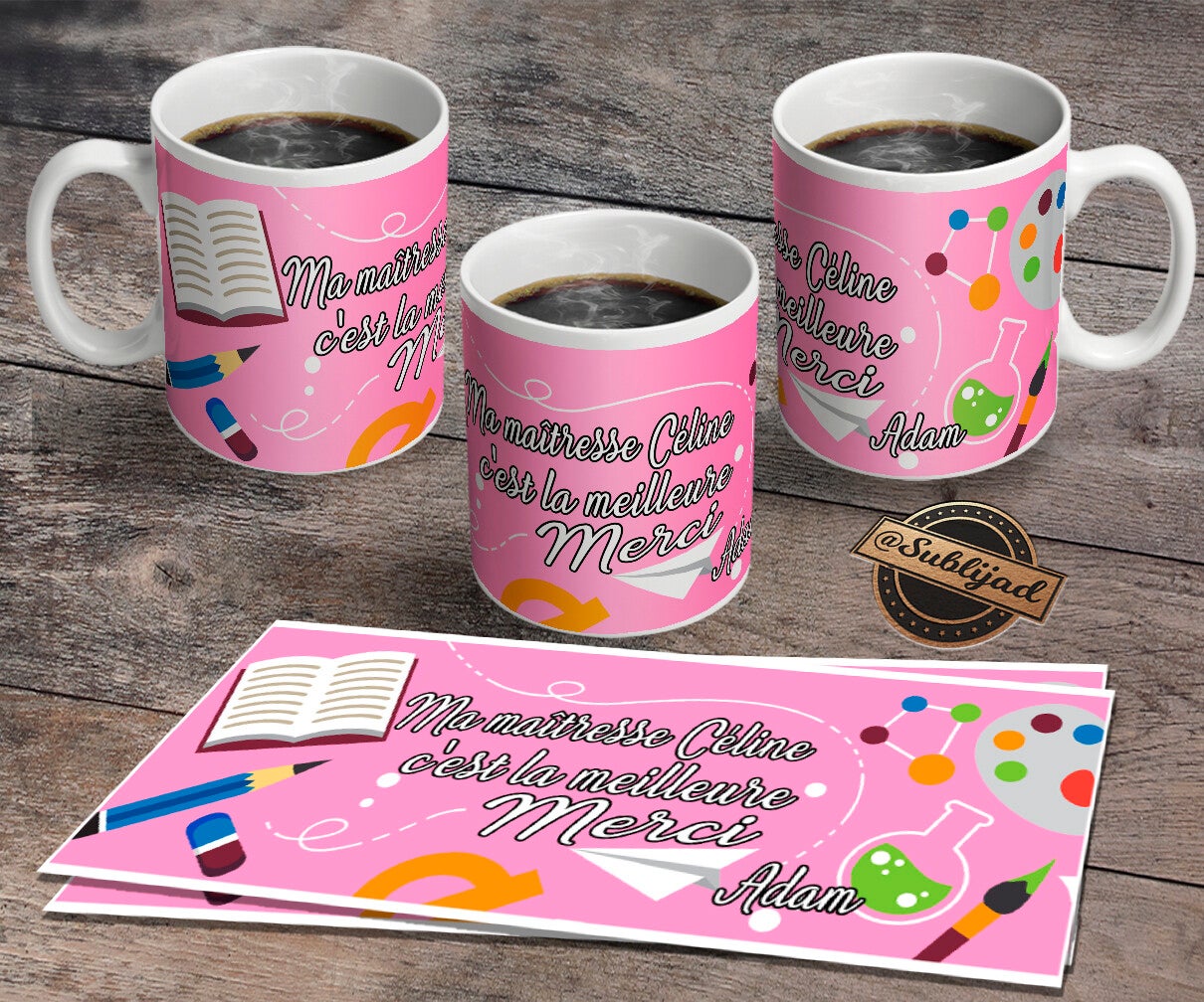 TASSE Mug Ma maîtresse c'est la Meilleure Merci  personnalisé avec le prénom de votre choix