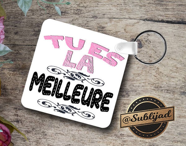 PORTE clé clés clef Sac RECTO VERSO Tu es la Meilleure