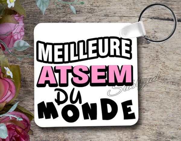 PORTE CLÉ CLÉS RECTO VERSO Meilleure Atsem du monde