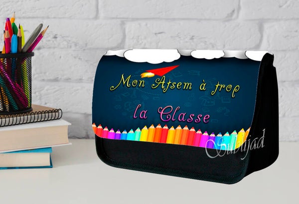 TROUSSE A CRAYONS Mon Atsem à trop la classe idée Cadeau fin d'année scolaire