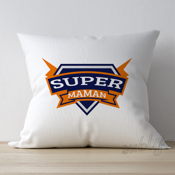 Coussin Super maman idée cadeau Fête des Mères
