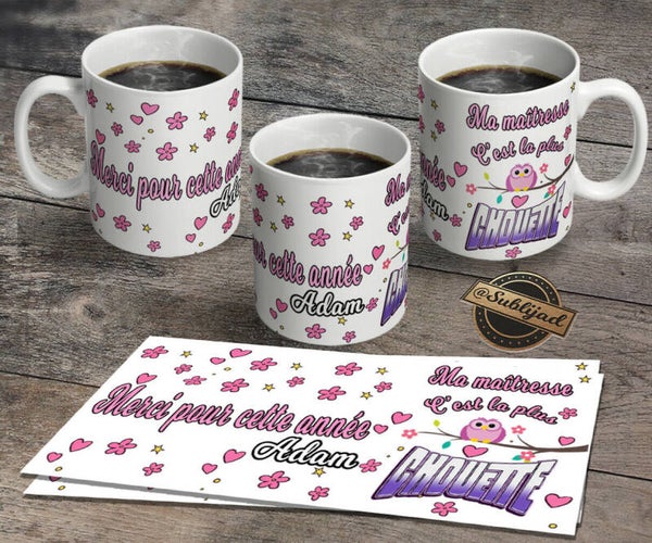TASSE Mug Ma maîtresse c'est la plus chouette avec prénom de votre choix