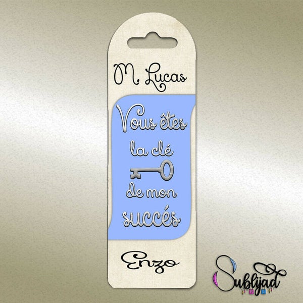 Marque page vous êtes la clé de mon succés personnalisé avec prénom