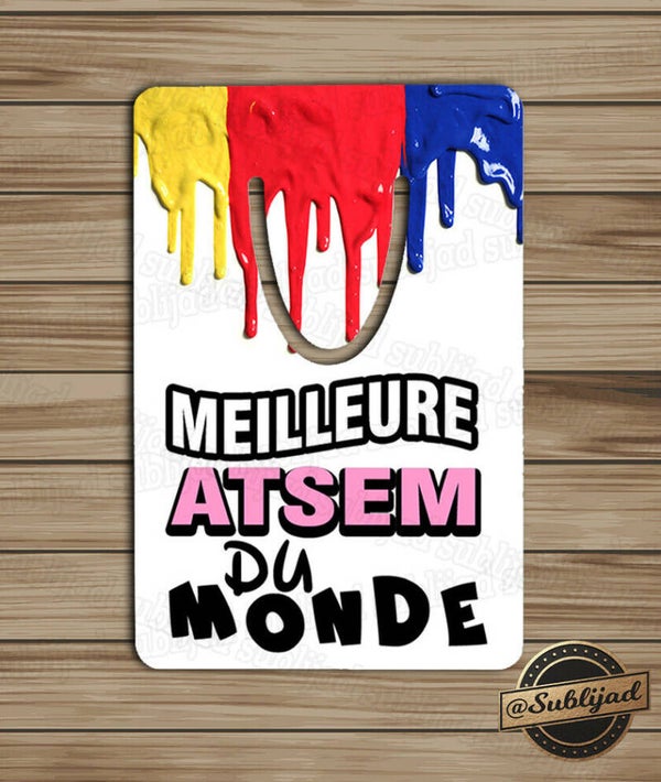 Marque page en aluminium Meilleure atsem du monde cadeau fin d'année