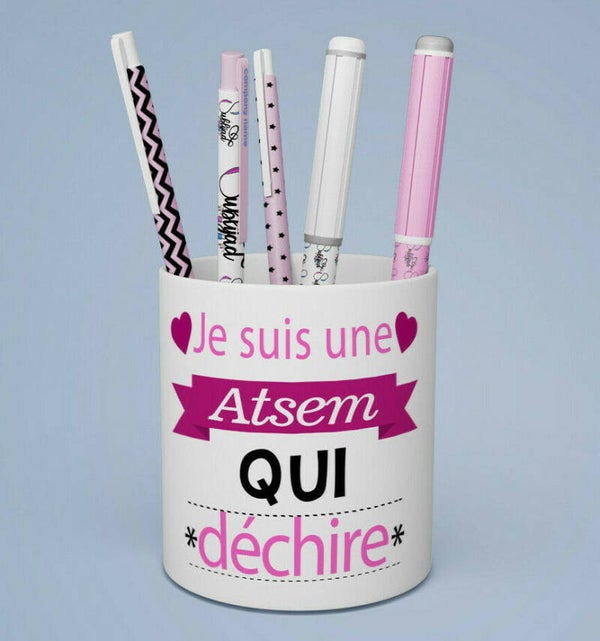Pot à crayons Je suis une Atsem qui déchire