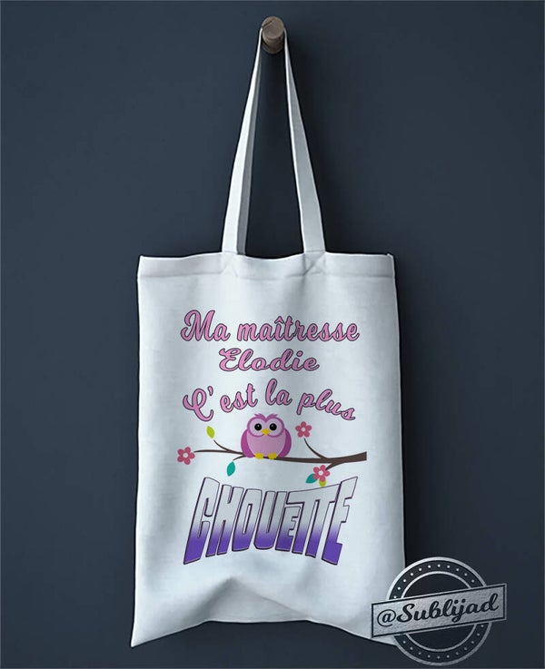SAC TOTE BAG Ma maîtresse c'est la plus chouette personnalisable avec prénom