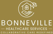 BONNEVILLE HEALTHCARE SERVICES