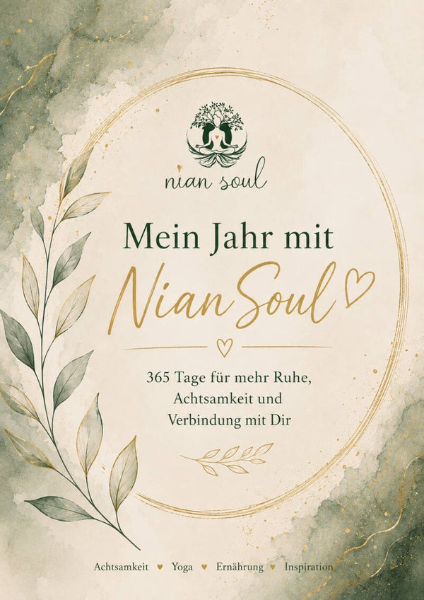 Mein Jahr mit NianSoul – 365 Tage 🤍