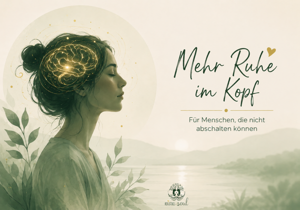 Mehr Ruhe im Kopf- Für Menschen, die nicht abschalten können…🧘‍♀️🌿