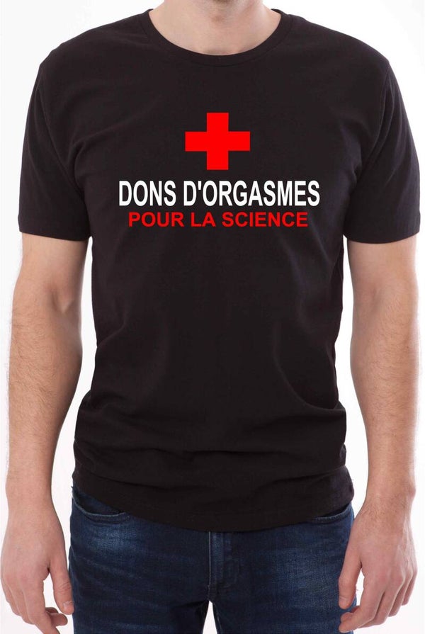 T-Shirt homme « Dons d’ORGASMES pour la science »