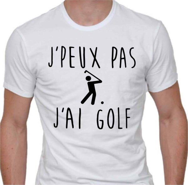 T-Shirt homme « J’peux pas j’ai GOLF »