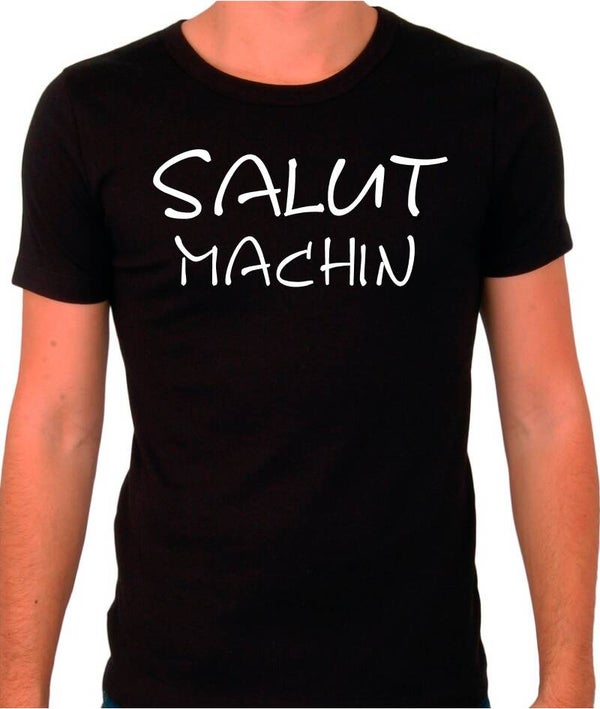T-SHIRT HOMME « SALUT MACHIN »