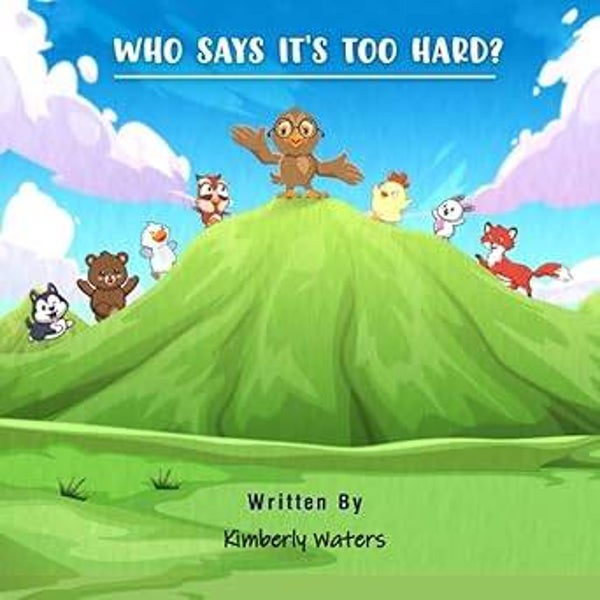 Who Says It's Too Hard? (Hardcover)