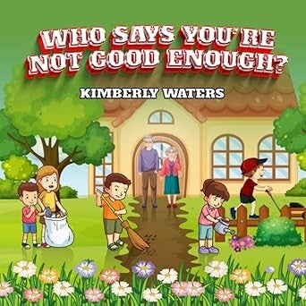 Who Says You're Not Good Enough? (Hardcover)