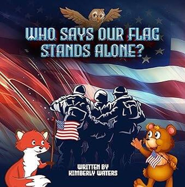 Who Says Our Flag Stands Alone? (Paperback)