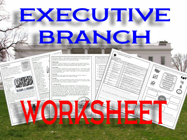 The Executive Branch Worksheet