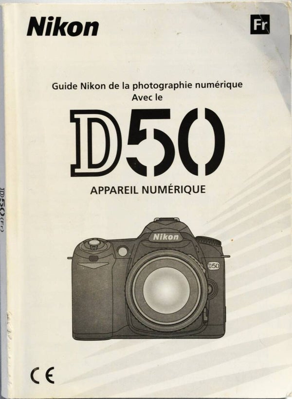 NIKON D50 MODE D'EMPLOI EN FRANCAIS