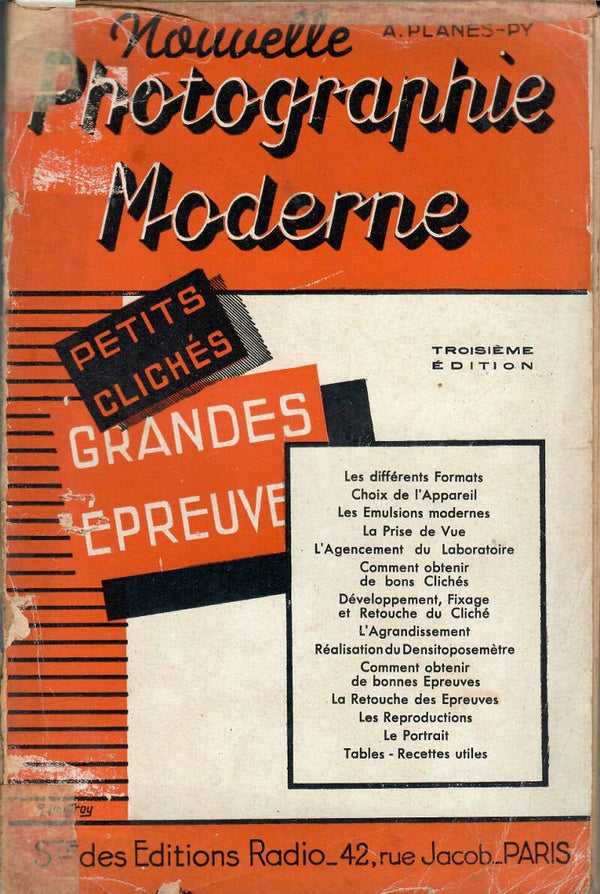 PHOTOGRAPHIE MODERNE PETITS CLICHES GRANDES EPREUVES - A. PLANÈS-PY - 1935
