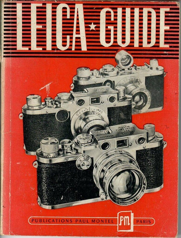 LEICA GUIDE W. D. EMANUEL EDITIONS PAUL MONTEL 1953