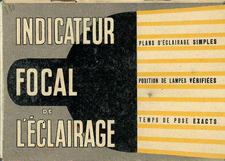 INDICATEUR FOCAL DE L'ECLAIRAGE AVEC TABLE ET DISQUE DE CALCUL