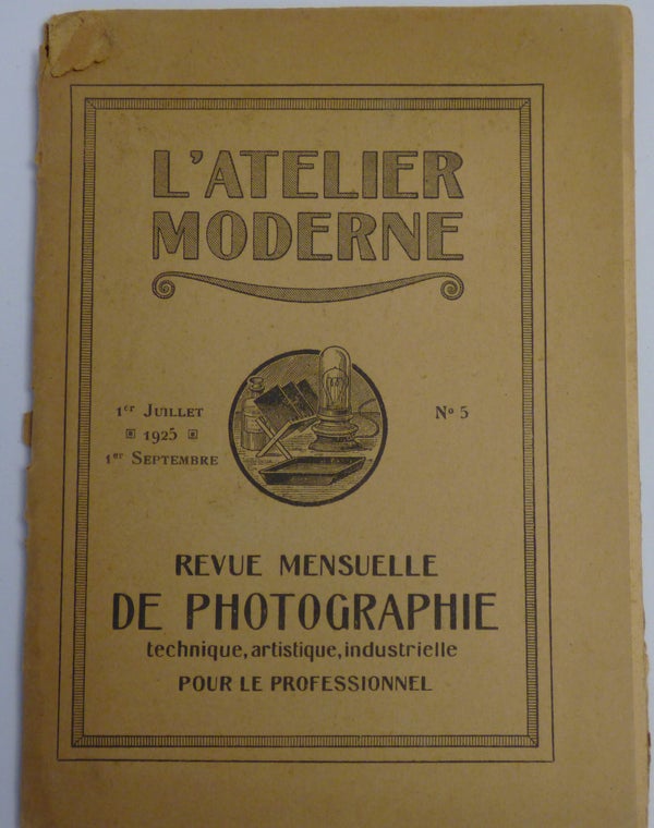 REVUE MENSUELLE DE PHOTOGRAPHIE N° 5 - 07/1925 "L'ATELIER MODERNE"
