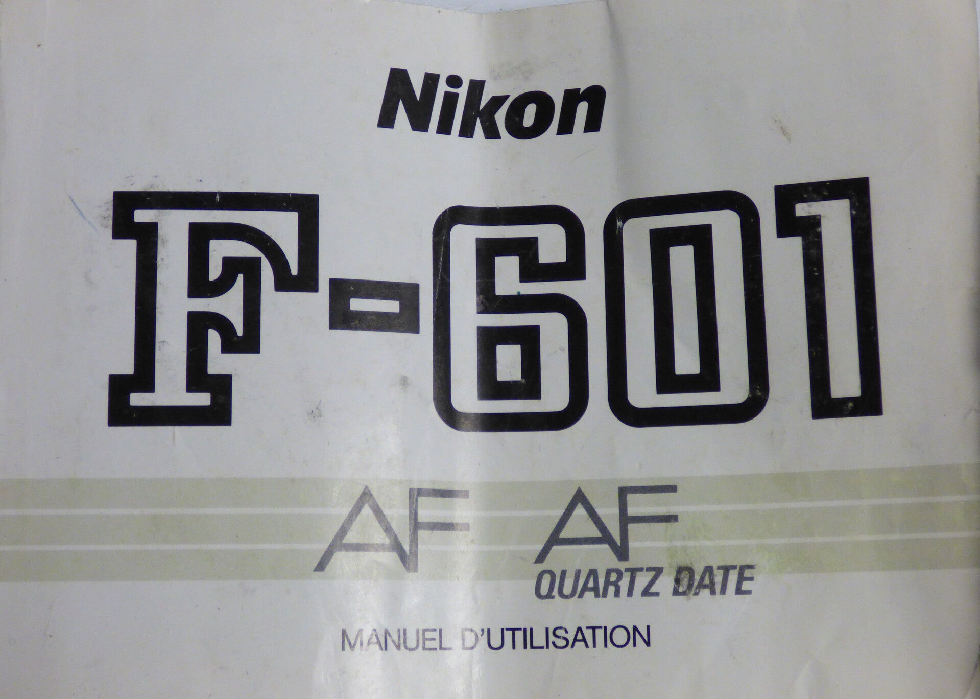 NIKON F-601 AF - AF QUARTZ DATE - MANUEL D'UTILISATION -FRANCAIS