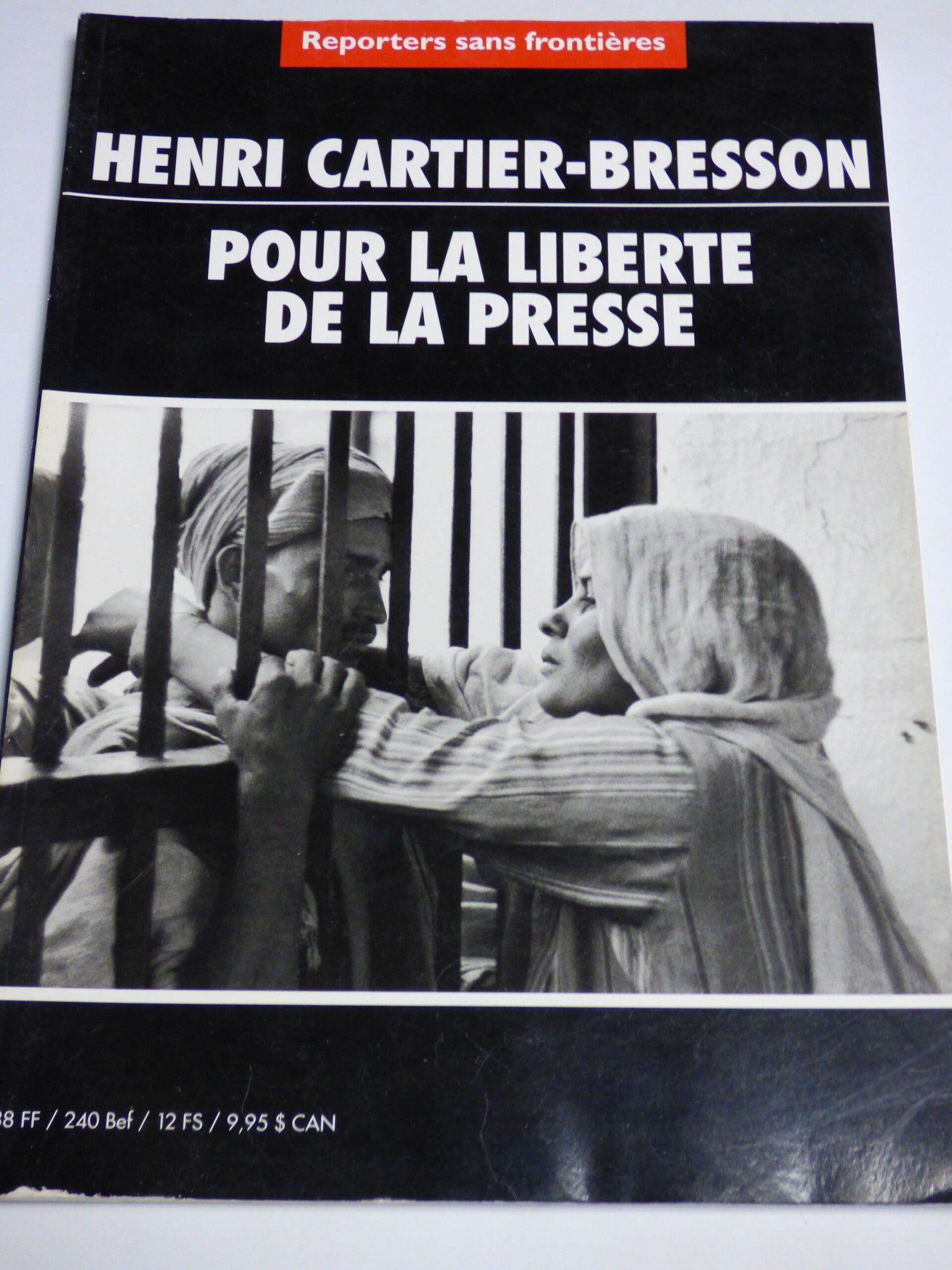 HENRI CARTIER-BRESSON POUR LA LIBERTE DE LA PRESSE REPORTERS SANS FRONTIERES