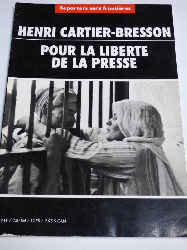 HENRI CARTIER-BRESSON POUR LA LIBERTE DE LA PRESSE REPORTERS SANS FRONTIERES