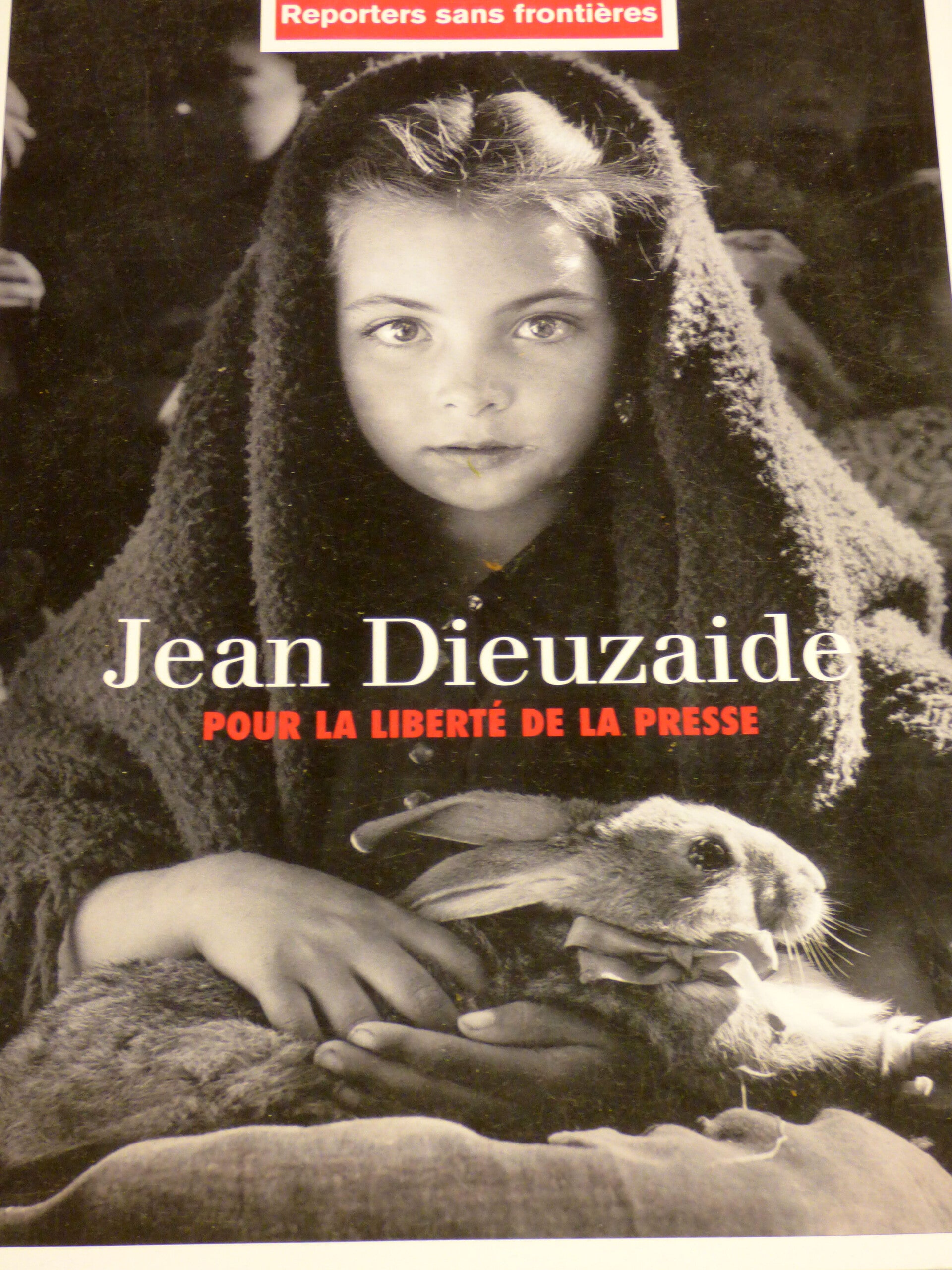 JEAN DIEUZAIDE POUR LA LIBERTE DE LA PRESSE REPORTERS SANS FRONTIERES