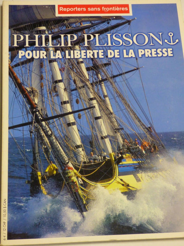 PHILIP PLISSON POUR LA LIBERTE DE LA PRESSE REPORTERS SANS FRONTIERES