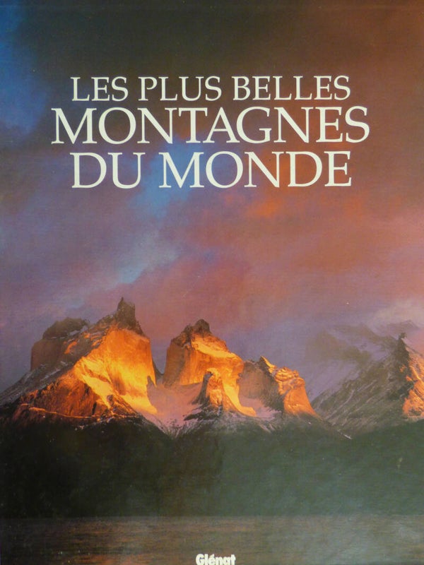 LES PLUS BELLES MONTAGNES DU MONDE - GLENAT - COLLECTIF - 1990
