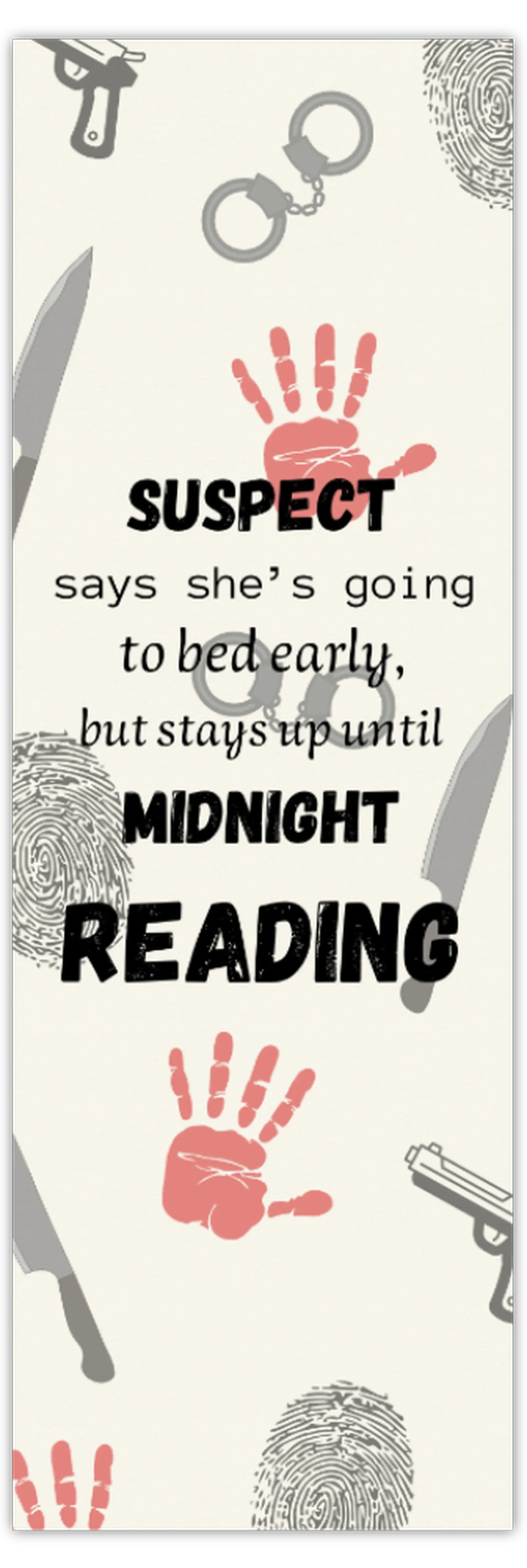 Boekenlegger ‘Suspect says she’s going to bed early’