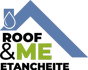 Roof and me étanchéité