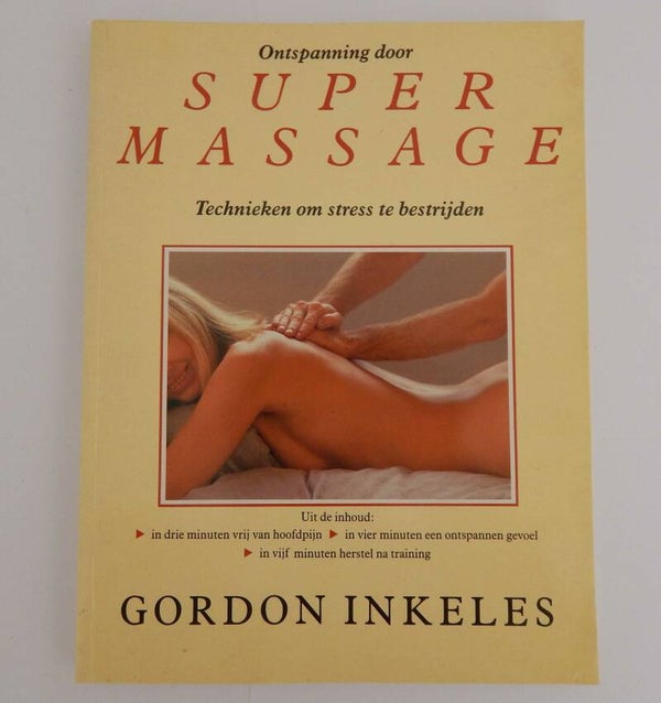 Boek Ontspanning door super massage, technieken om stress te bestrijden